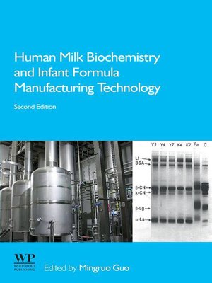 cover image of Human Milk Biochemistry and Infant Formula Manufacturing Technology